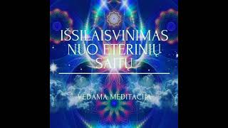 Meditacija. Išsilaisvink nuo eterinių saitų. Archangelas Mykolas.