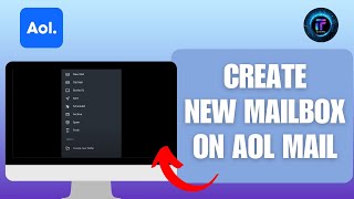 How to Create a New Mailbox on AOL Mail | Organize Your Emails Better Simple Steps 2024