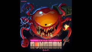 Enter the Gungeon - FISTS FOR GUNS - OST