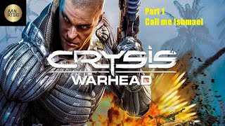 🔴Nostalgia Crysis Warhead PC Psycho Part 1 Call me Ishmael - Shore Leave