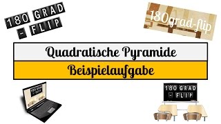 2 Stereometrie - Volumen und Oberfläche der quadratischen Pyramide - Beispiel