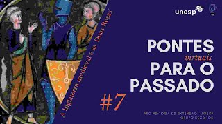 Pontes para o passado.2 #7 - A Inglaterra medieval, as ordens e a "Guerra das Duas Rosas"