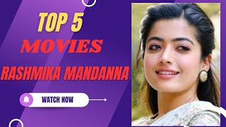 rashmika mandanna top 5 movies 🤔 #trending #viral #viralvideo