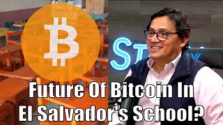 Future Of Bitcoin In El Salvador's Schools