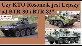 Czy KTO Rosomak jest lepszy od BTR-80 i BTR-82