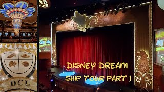 Disney Dream Ship Tour-Part 1