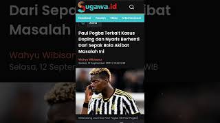 Paul Pogba diskors akibat pelanggaran anti-doping yang dijatuhkan pengadilan anti-doping