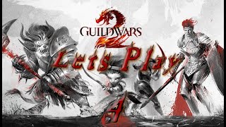 Guild Wars 2 In 2022 |  Lets Play | Part 4