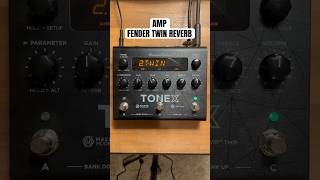 TONEX TUESDAYS EPISODE 9: PRESET 2.C Fender Twin Reverb