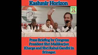 Press briefing by Congress President Shri Mallikarjun Kharge and Shri Rahul Gandhi in Srinagar.