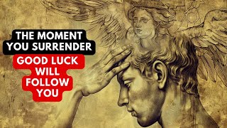 Your Dream Will Come True Once You Surrender and Let Go | Must Watch