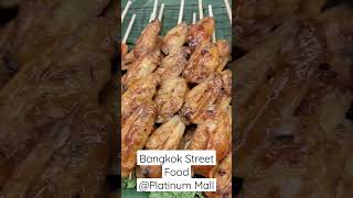 Bangkok Street Food @Platinumfashionmall price 100-300 baht