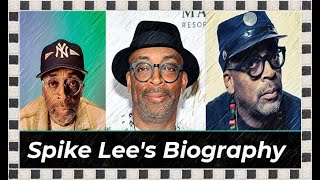 Spike Lee's Biography