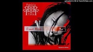 Patrícia Faria - Minha Farra