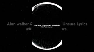 Alan walker & kylie Cantrall - Unsure Lyrics #AlanWalker #Unsure #music #edm #song #newmusic #remix