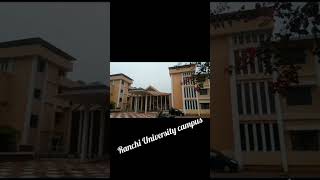 #ranchi #university #college #shorts #video #viral Ranchi University campus, Ranchi 👩‍🎓👩‍🎓