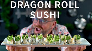 Dragon Roll Sushi  Recipe 2022 || How To Make Dragon Roll || Cook Avec Dan