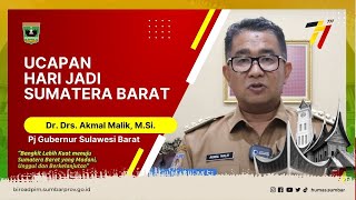 Ucapan Hari Jadi Sumatera Barat dari Pj Gubernur Sulawesi Barat Dr. Drs. Akmal Malik, M.Si.