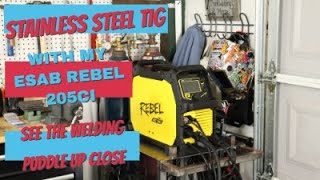 esab rebel 205ci stainless steel tig welding see puddle up close