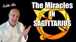 The Kabbalah Month of SAGITTARIUS: Secrets of Miracles and Wonders!