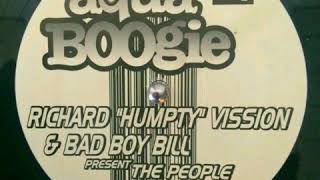 Richard "Humpty" Vission & Bad Boy Bill  -  The People