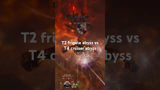 T2 abyss in frigates worth more than T4 abyss?? #eveonline #shorts #eveonlinegameplay