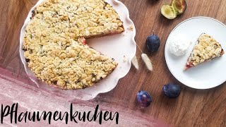 Pflaumenkuchen mit Streuseln/ super einfach/ easy plumcake