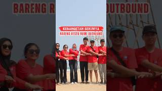 KEBANGETAN SERUNYA OUTBOUND BARENG RBA #lampung #pariwisatalampung #outbound #capacitybuilding