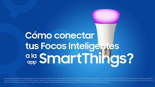 Cómo conectar tus lámparas a la app SmartThings 🤳 | Samsung