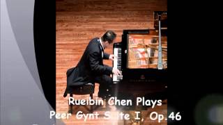 陳瑞斌Rueibin Chen plays Peer Gynt Suite I Op46 In the Hall of the Mountain King