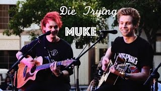 Muke - Die Trying