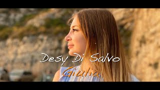 Desy Di Salvo - Giulia (Ufficiale 2022)