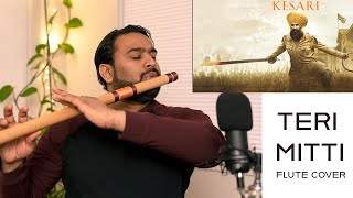 Teri Mitti Flute Cover | Kesari | B Praak, Arko | Akshay Kumar, Parineeti Chopra | Saregama on Flute