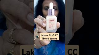 *NEW*LAKME 9TO5 CC TINTED SERUM #makeup #formediuntodeep #ashortaday #viral #naturalmakeup #dolce