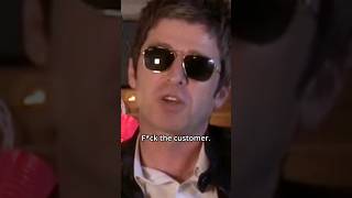 Noel Gallagher: f*ck the customer! #shorts