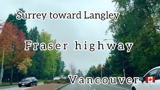 Fraser highway Toward Langley | Canada | Vancouver 🇨🇦