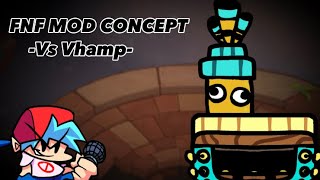 FNF MOD CONCEPT || Vs Vhamp ⚙️