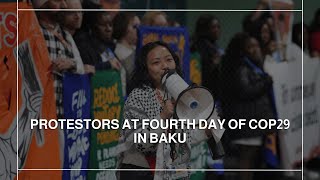 Protestors at fourth day of COP29 in Baku