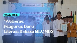 Warta MBS || Pelantikan Pengurus Literasi Bahasa MLC PPM MBS Putra