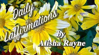 Daily Laffirmations by Alisha Rayne