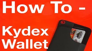 How To Make a Kydex Wallet