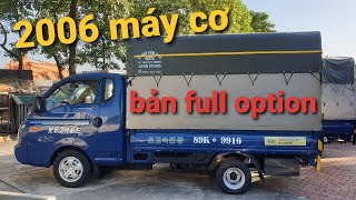 Xe tải Hyundai porter ll đời 2006 máy cơ cabin kép | Minh mũ cối.