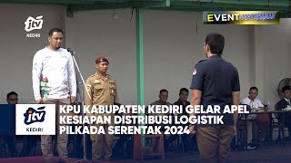 KPU Kabupaten Kediri Gelar Apel Kesiapan Distribusi Logistik PILKADA Serentak 2024 Seg 01