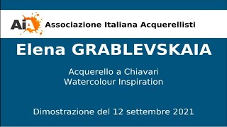 Dimostrazione ad acquerello dell'artista Elena Grablevskaia