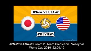 JPN-W vs USA-W Dream11 Team Prediction | Volleyball World Cup 2019