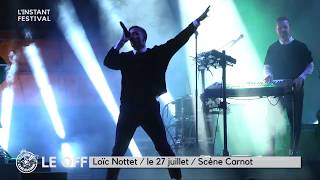 LOIC NOTTET - Festival Carcassonne 2018