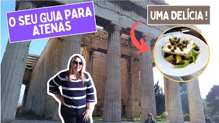 5 coisas para se fazer em Atenas./ Onde ficar? O que comer? Onde ir? E muito mais.