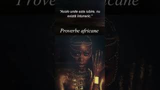 Proverbe și zicători Africane despre iubire si viata | Înțelepciunea Africană profundă part3