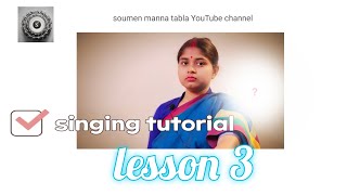 singing tutorial lesson 3 #tablatutorial #singingtutorial #lesson #indianclassicalmusic