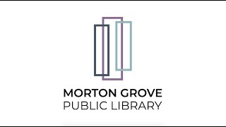 Transform Your Life at the Morton Grove Public Library